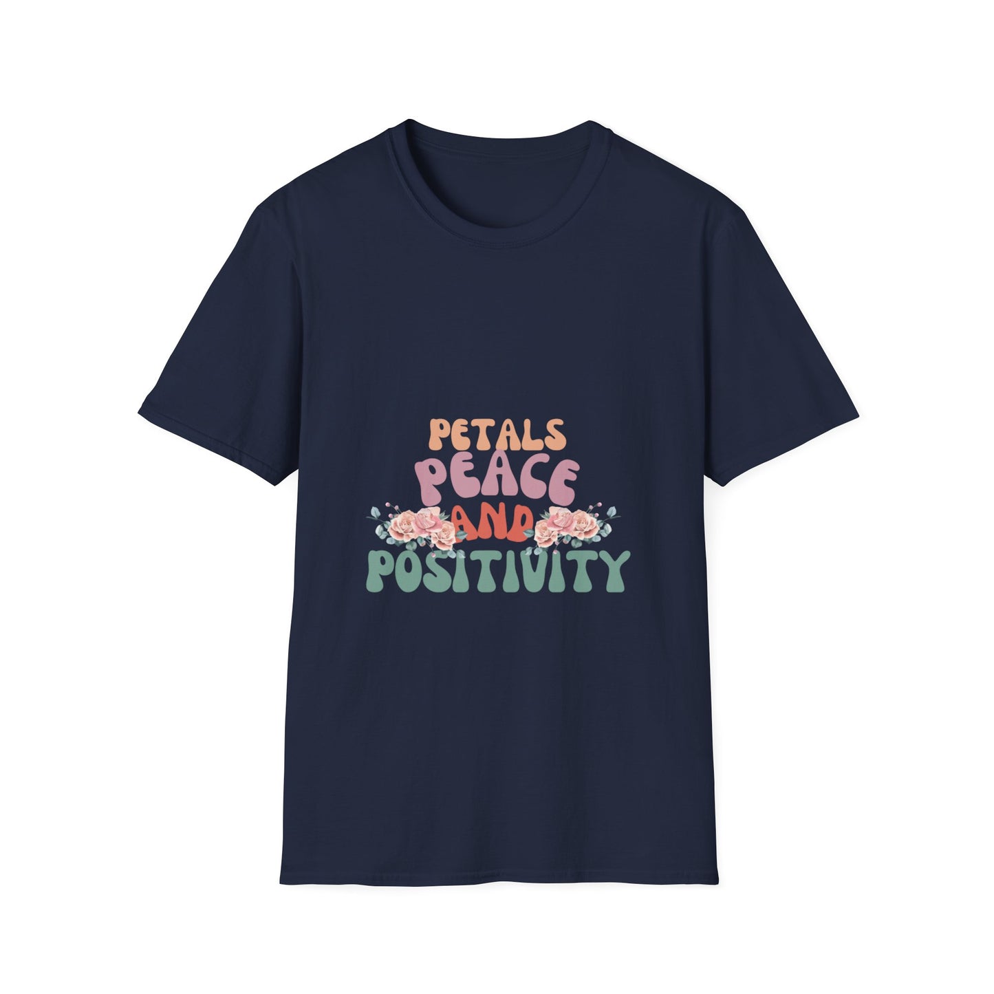 Petals Peace and Positivity T Shirt