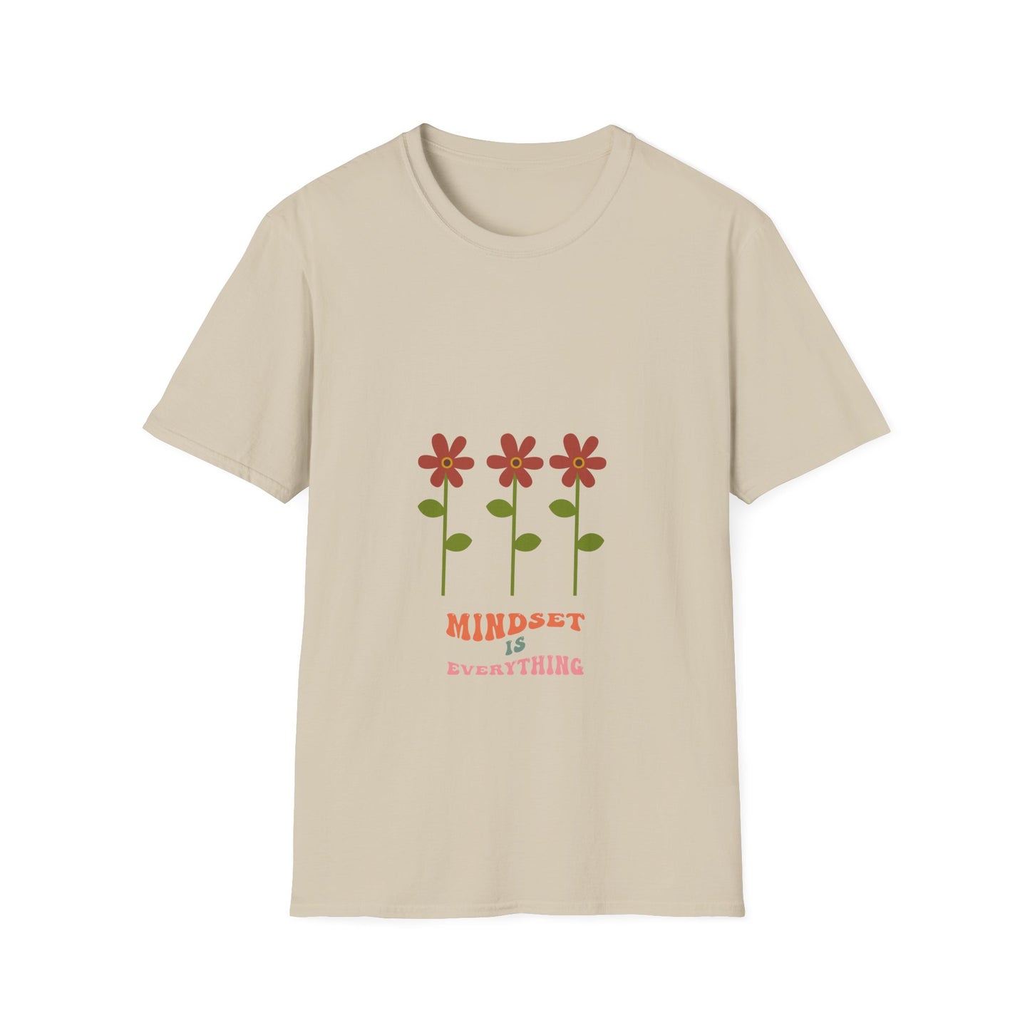 Mindset is Everything - T Shirt