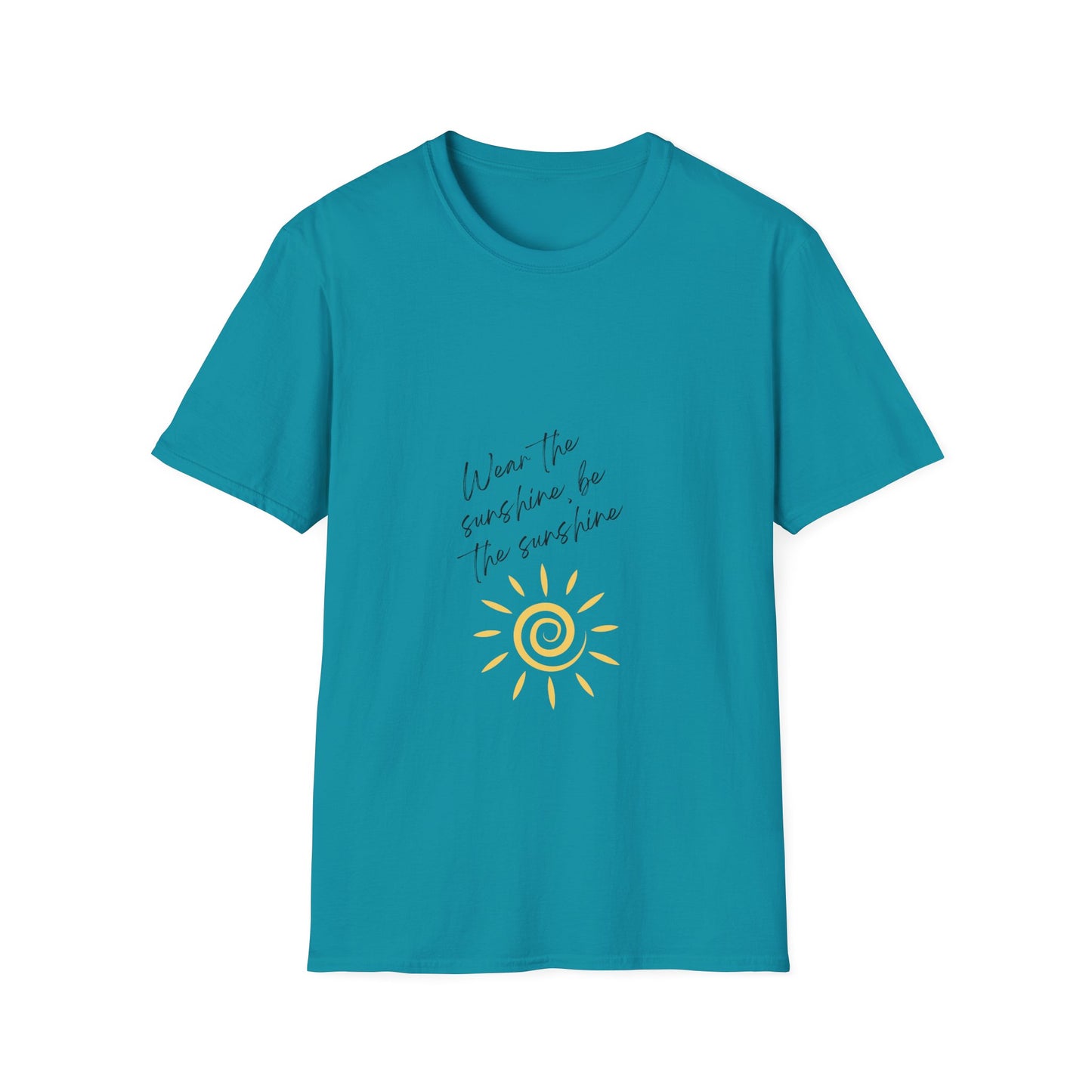 Be the Sunshine - T-Shirt