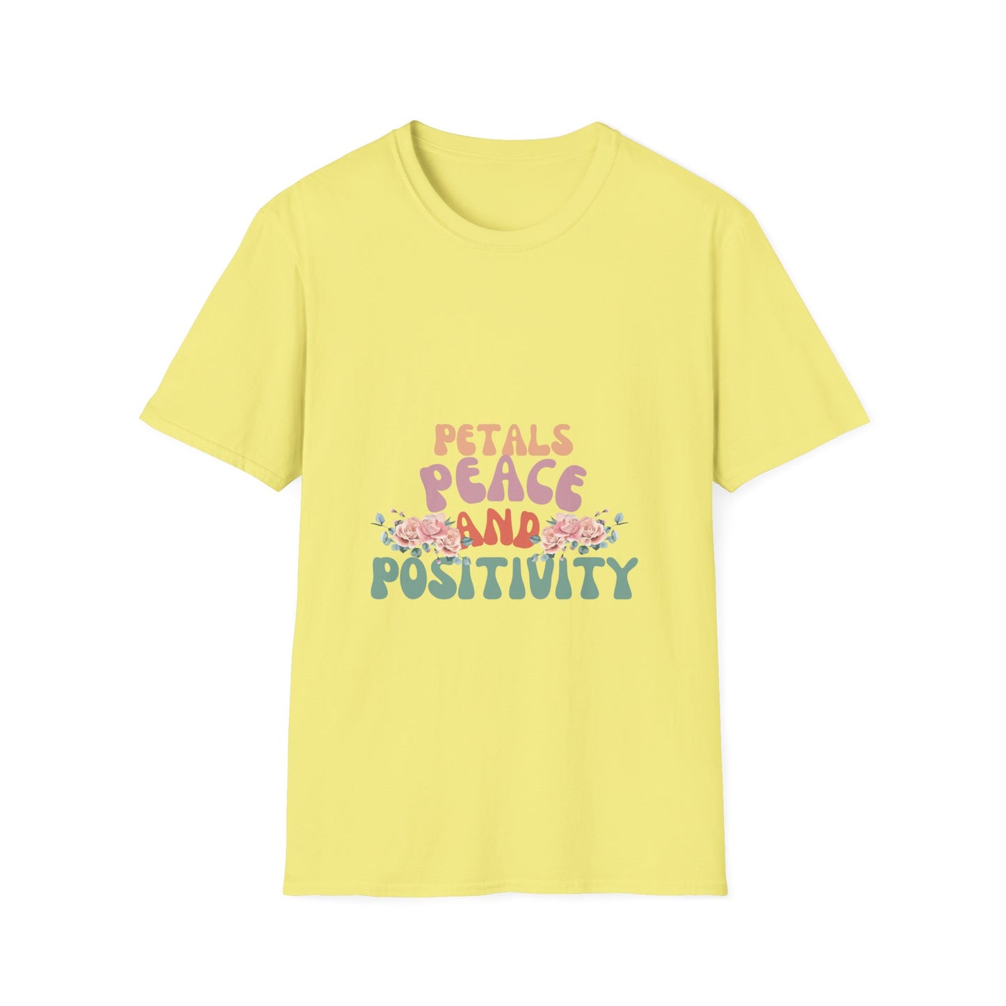 Petals Peace and Positivity T Shirt