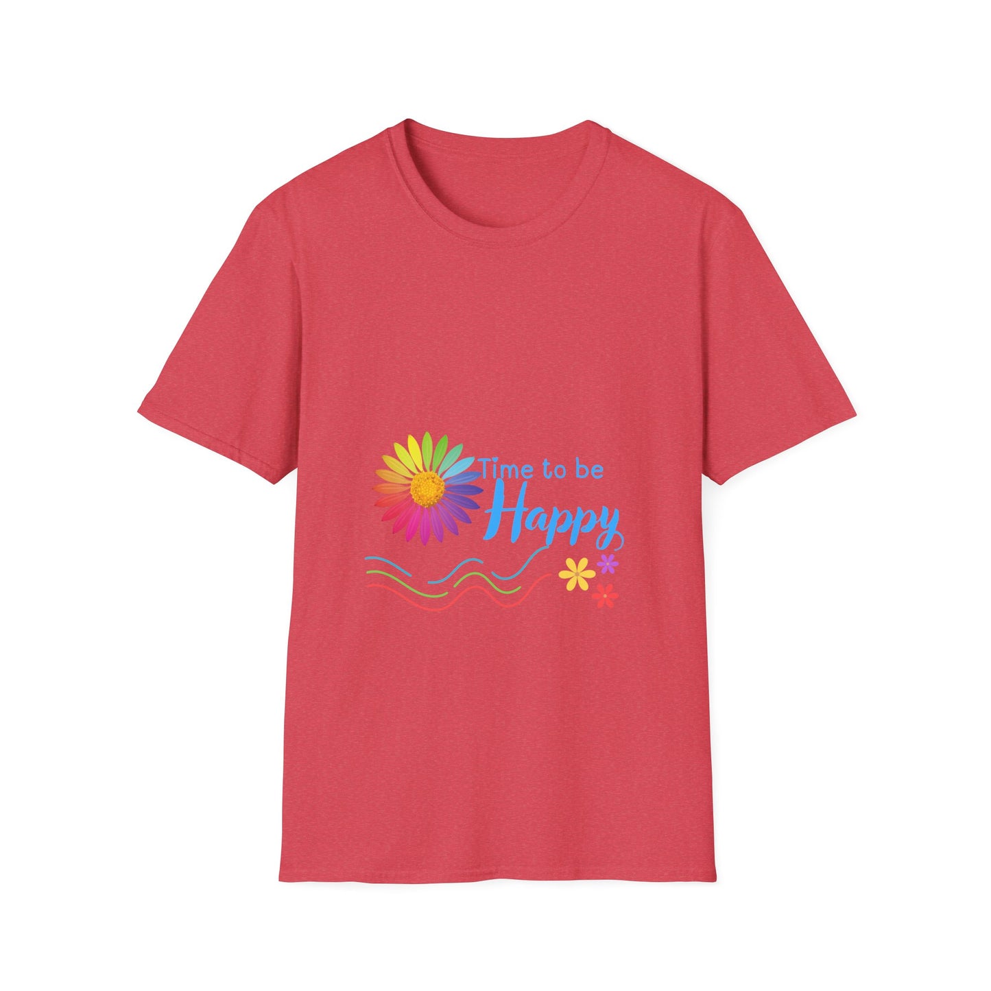 Time to be Happy- T Shirt