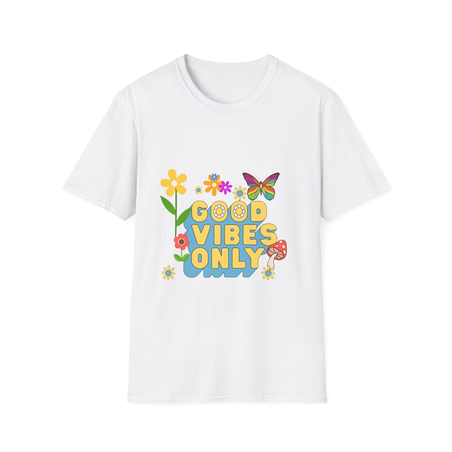 Good vibes only T Shirt