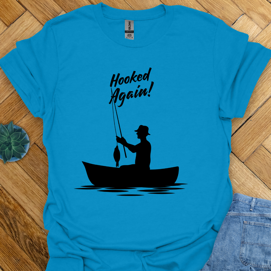 Hooked Again Fishing T-Shirt