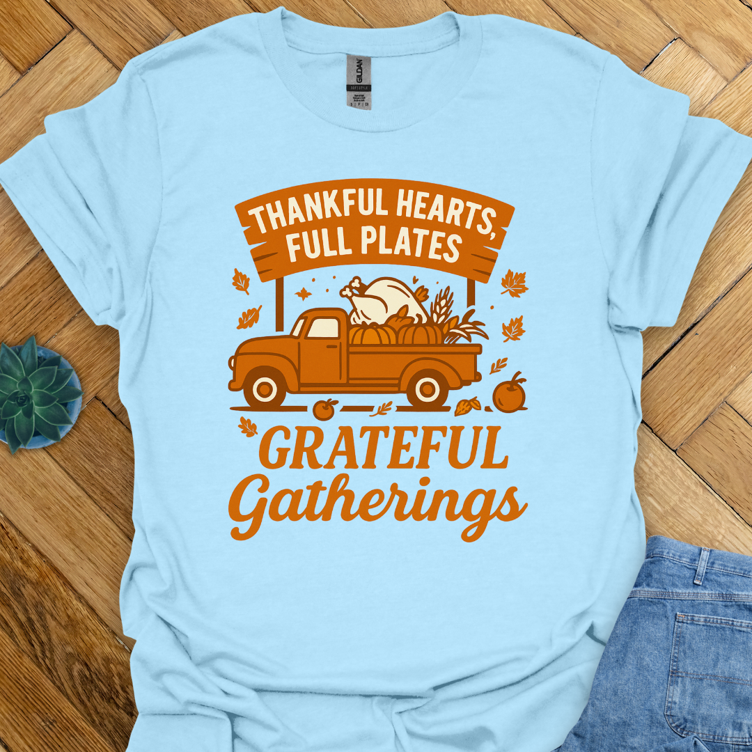 Grateful Gatherings Thanksgiving T-Shirt
