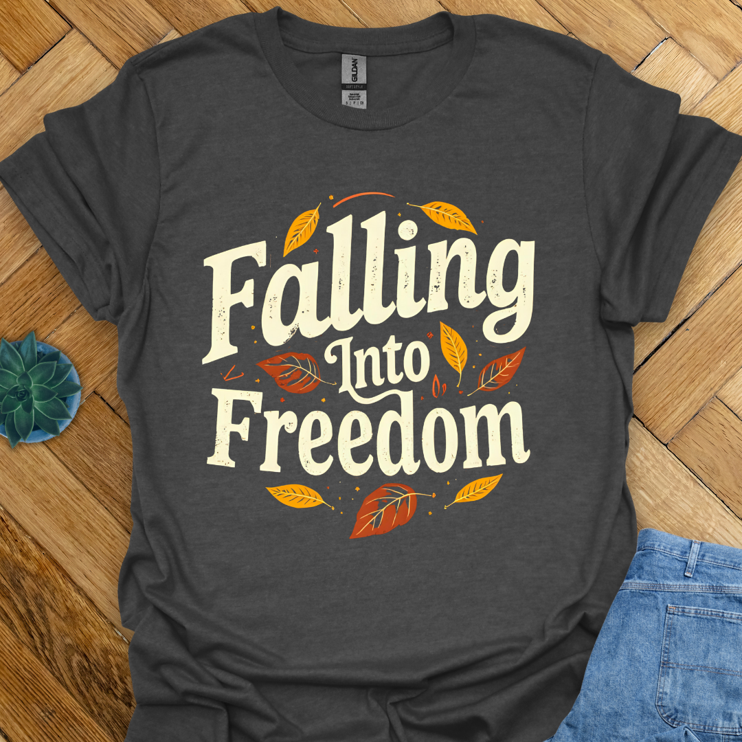 Falling into Freedom T-Shirt