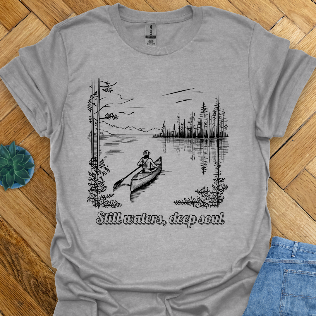 Still Waters Deep Soul T-Shirt