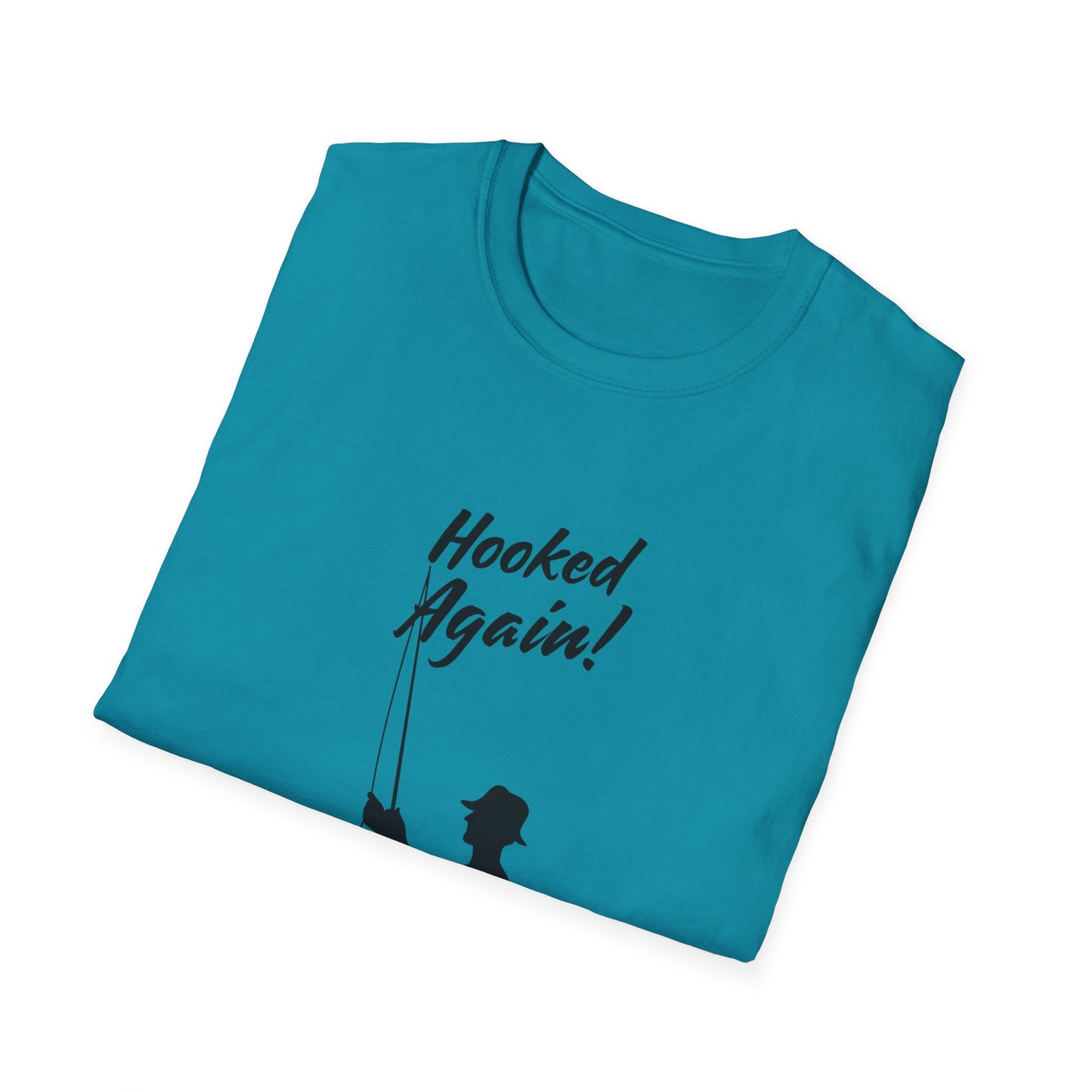 Hooked Again Fishing Summer - T Shirt