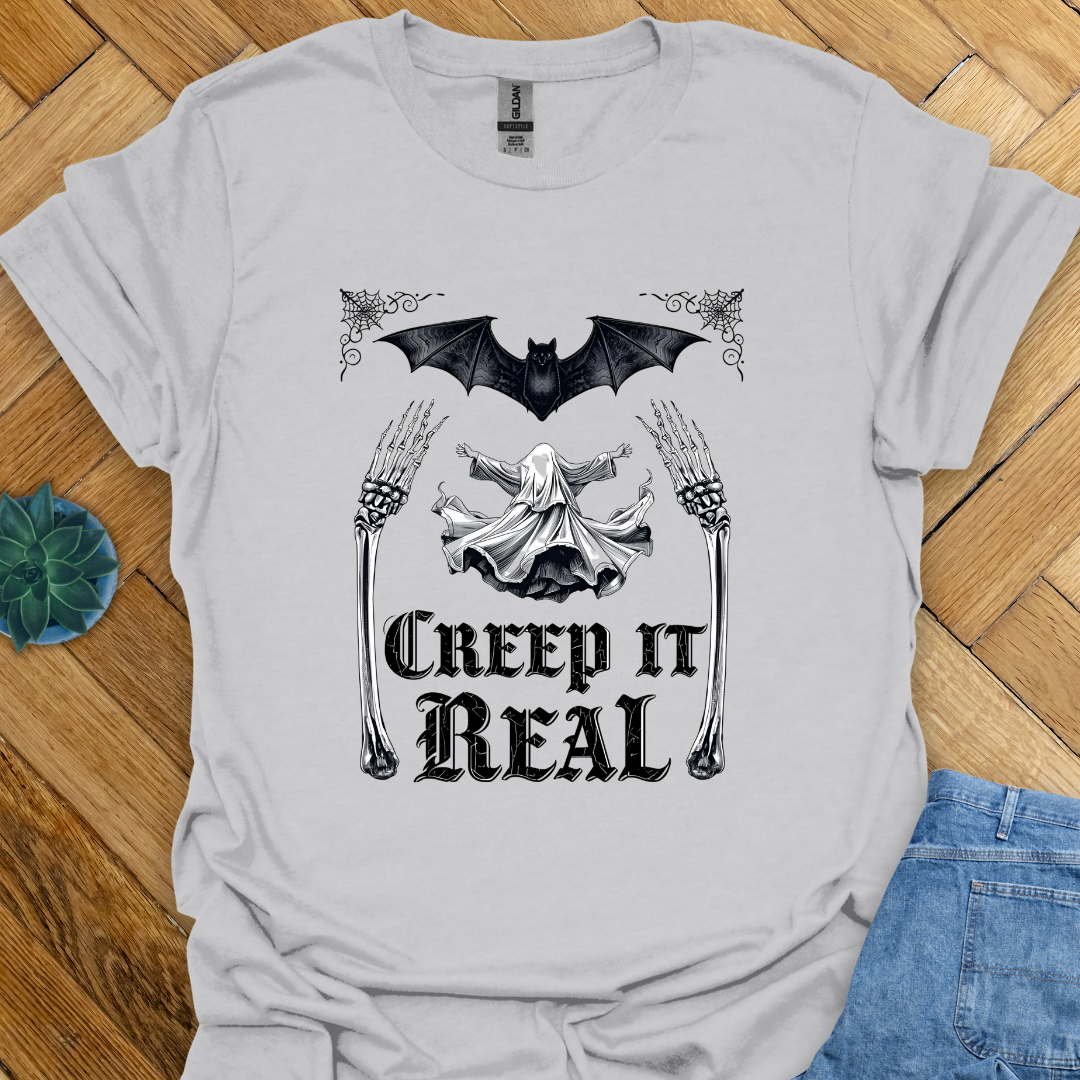 Creep it Real T-Shirt