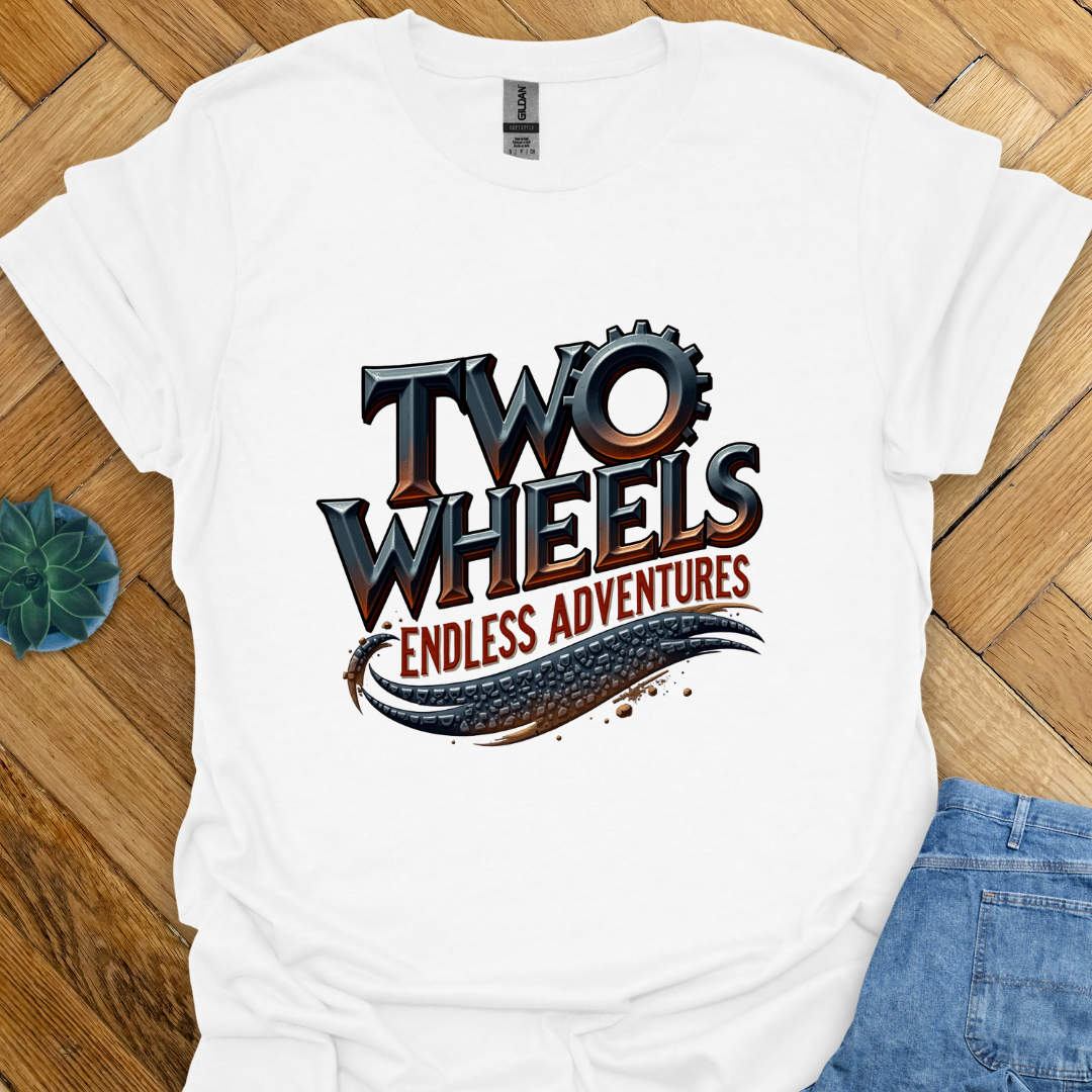 Two Wheels Endless Adventures T-Shirt