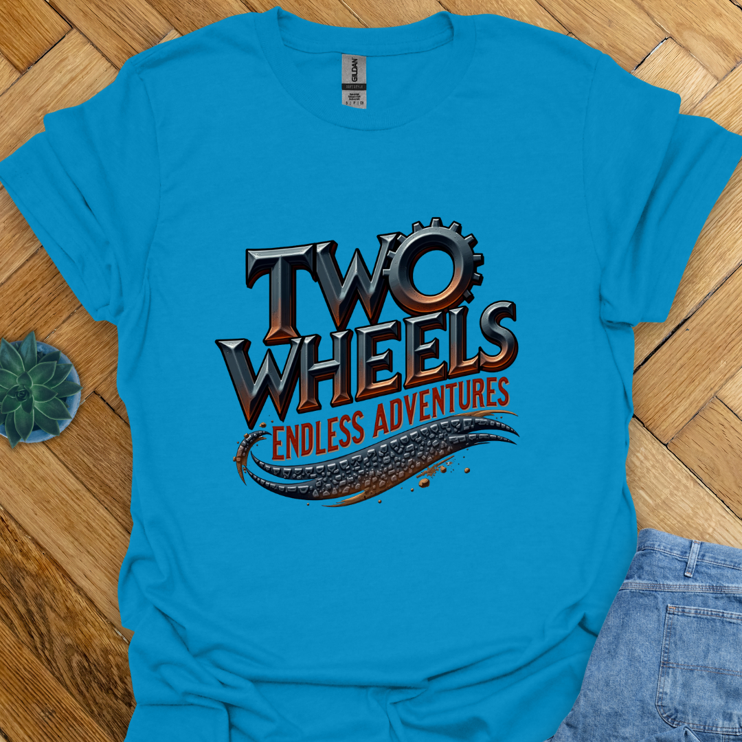 Two Wheels Endless Adventures T-Shirt