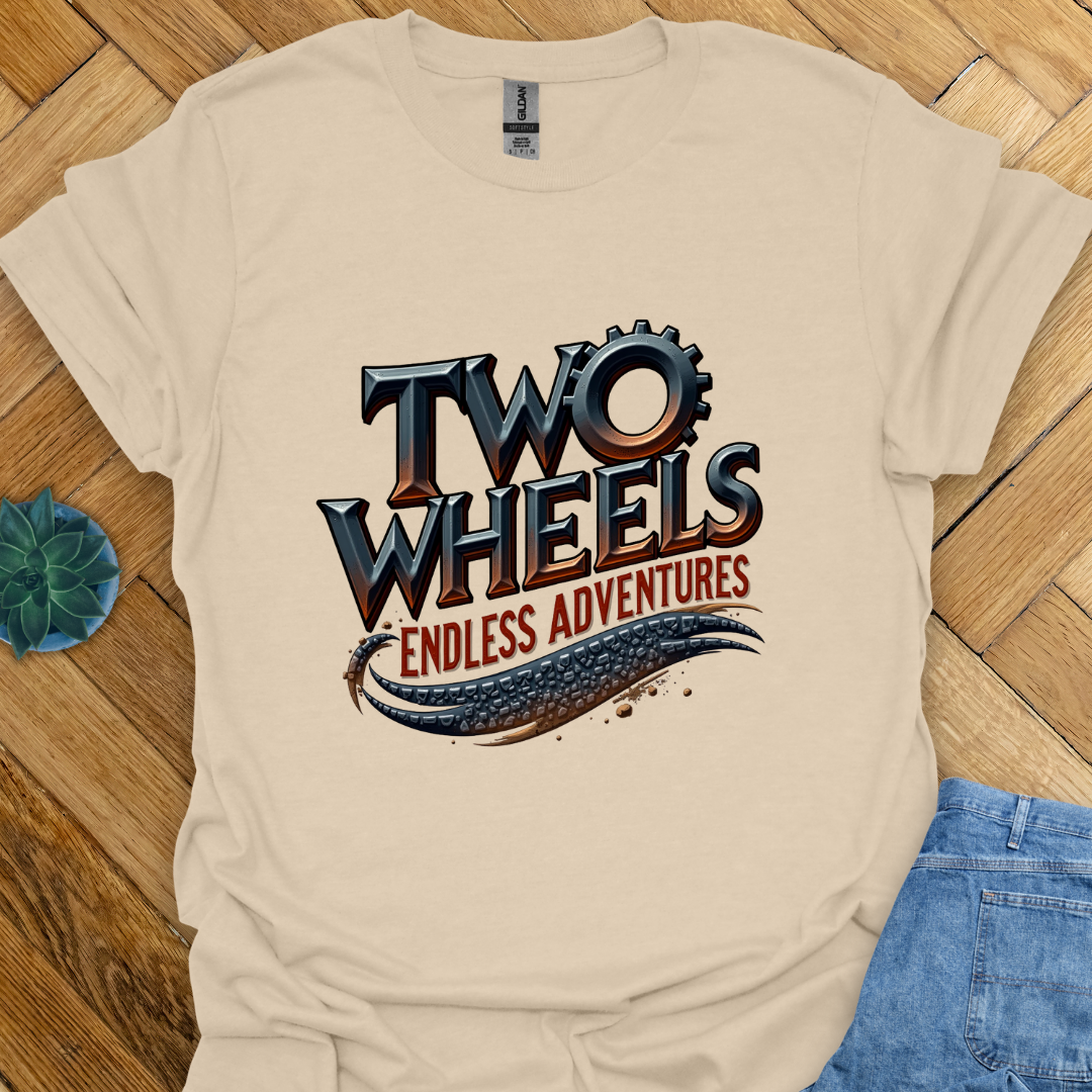 Two Wheels Endless Adventures T-Shirt