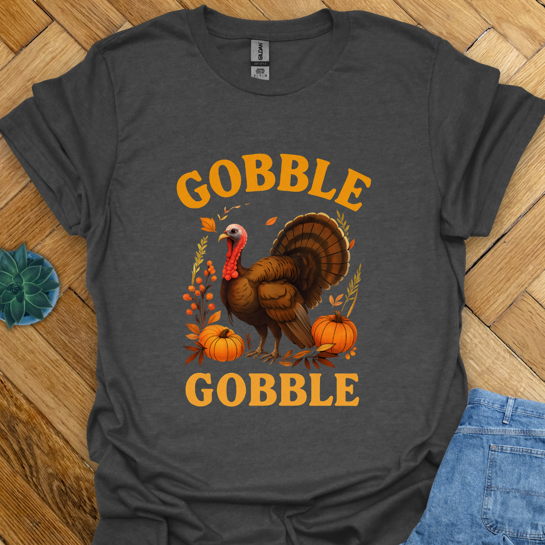 Gobble Gobble T-Shirt