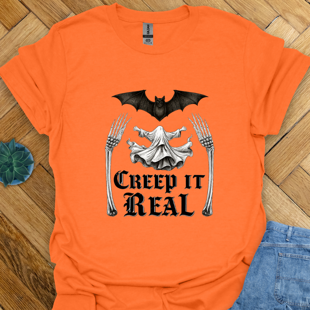 Creep it Real T-Shirt