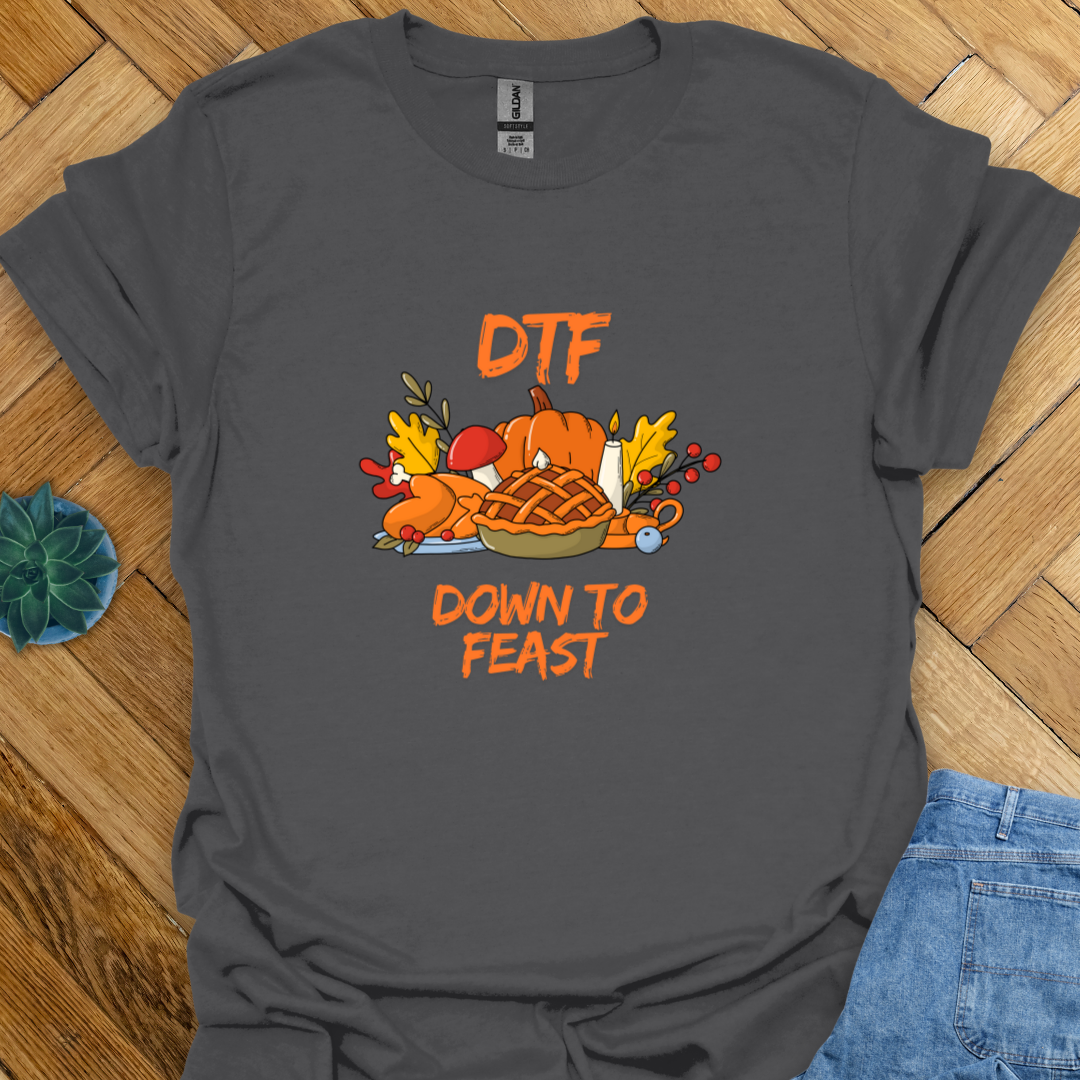 Down to Feast T-Shirt
