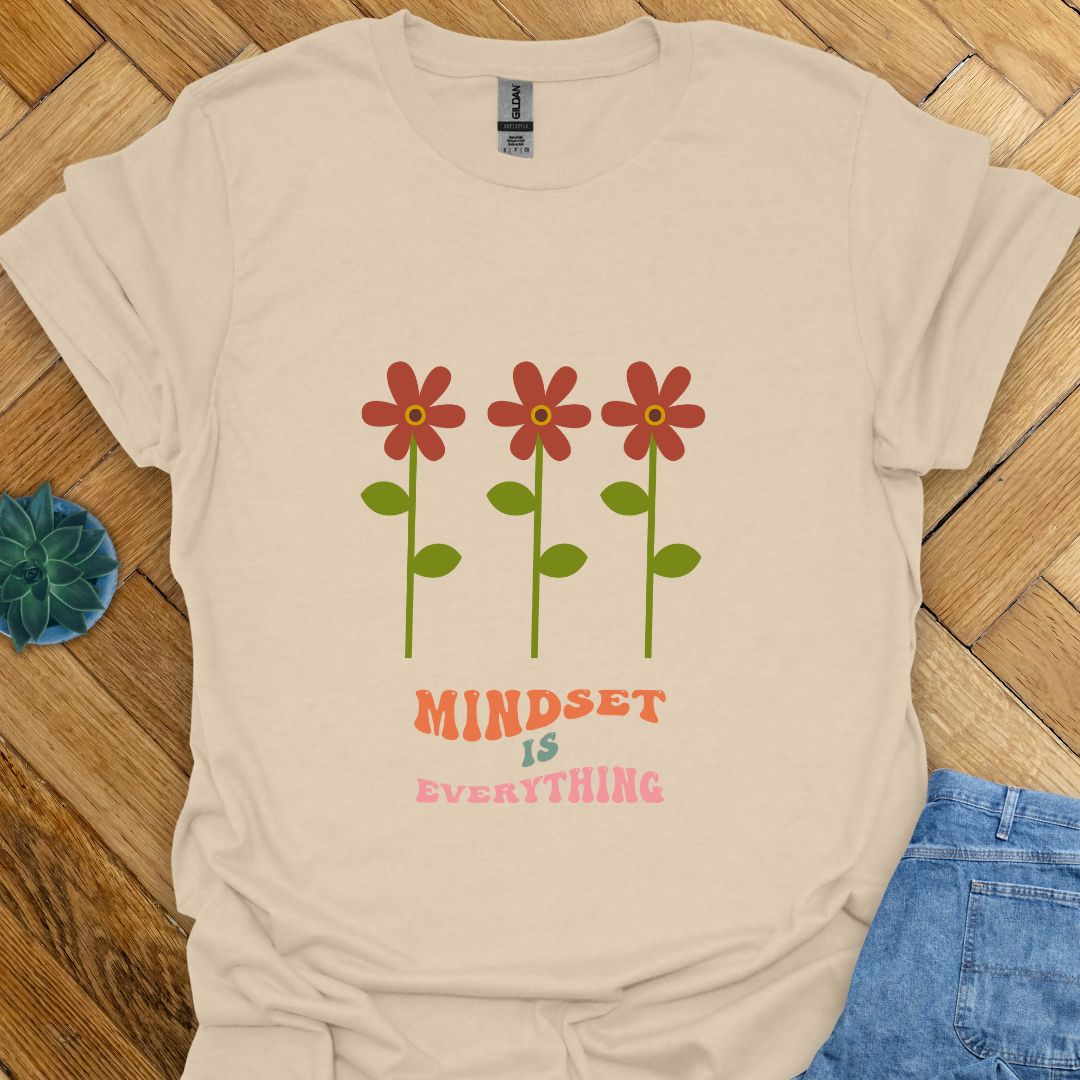 Mindset is Everything T-Shirt