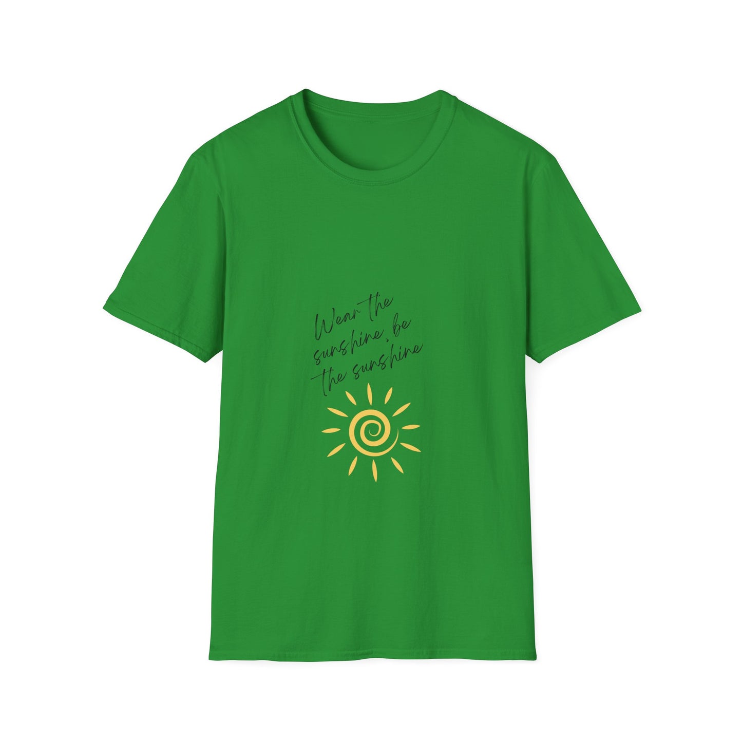 Be the Sunshine - T-Shirt