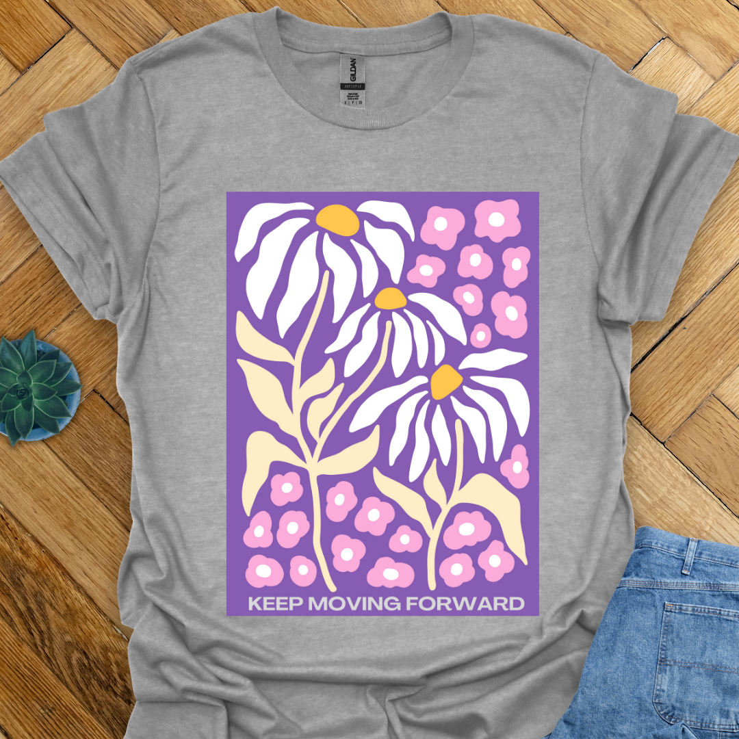 Keep moving Forward T-Shirt