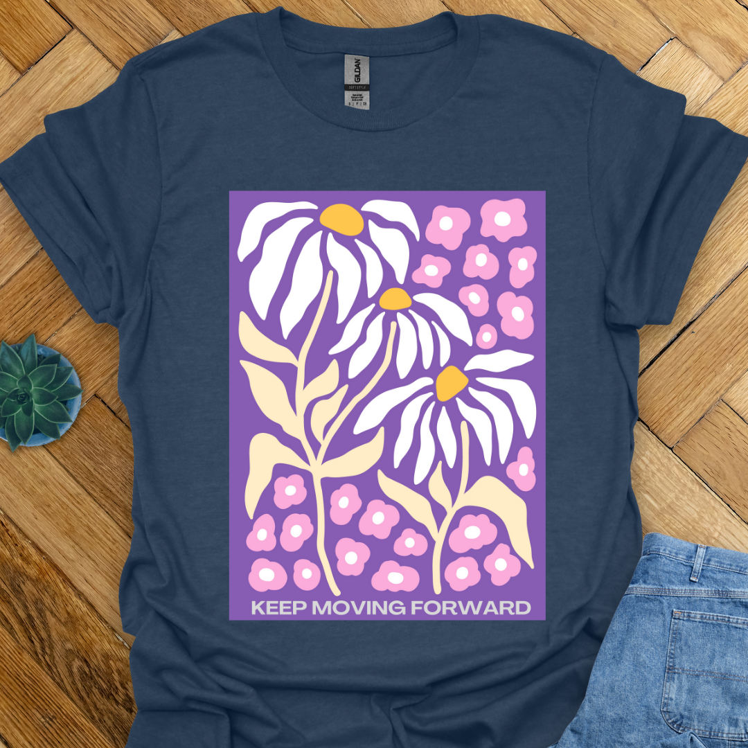 Keep moving Forward T-Shirt