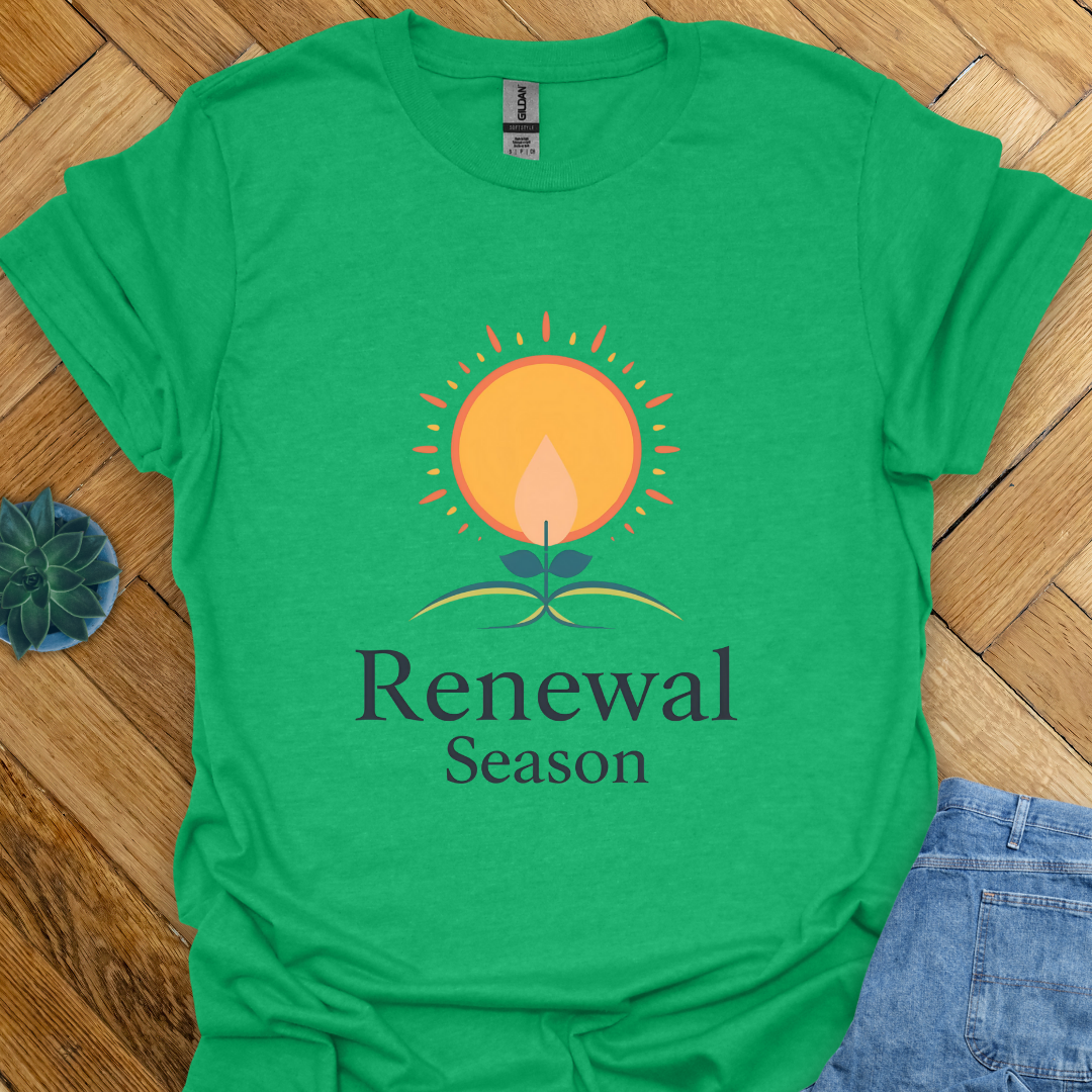 Renewal Season T-Shirt
