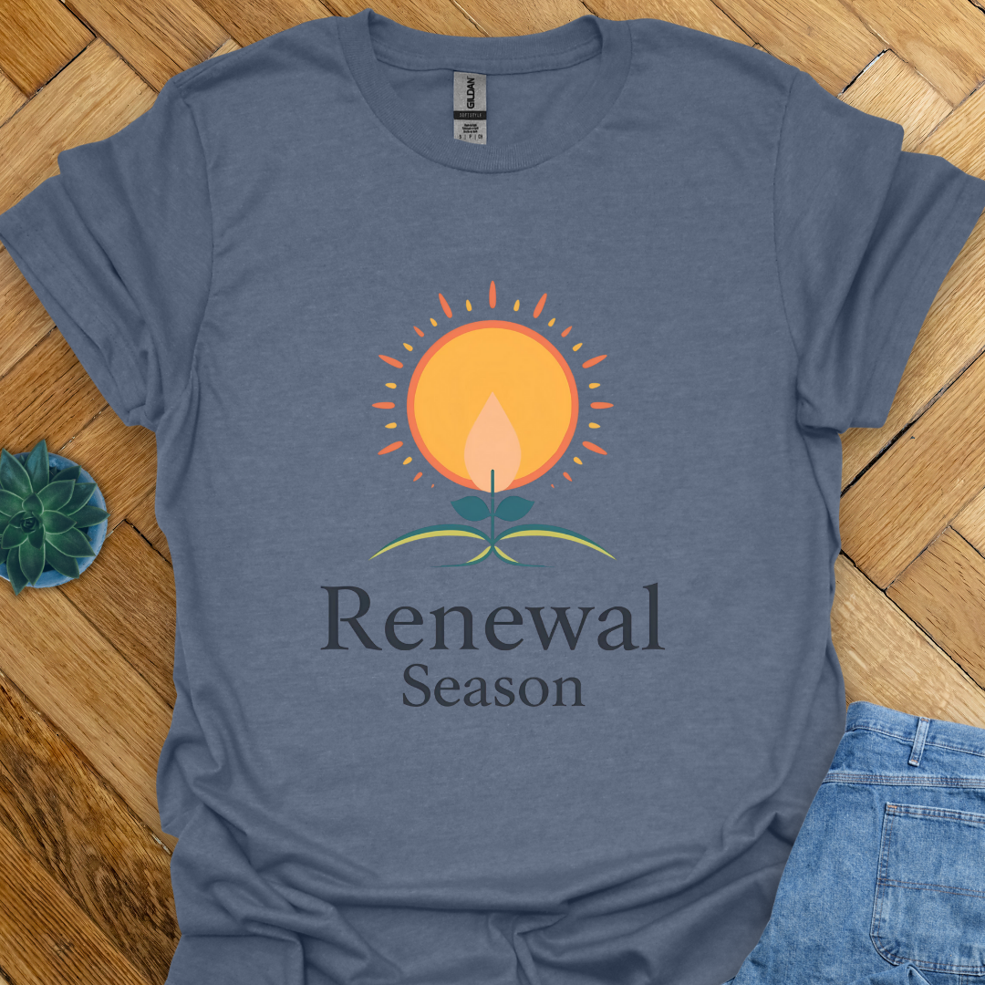 Renewal Season T-Shirt