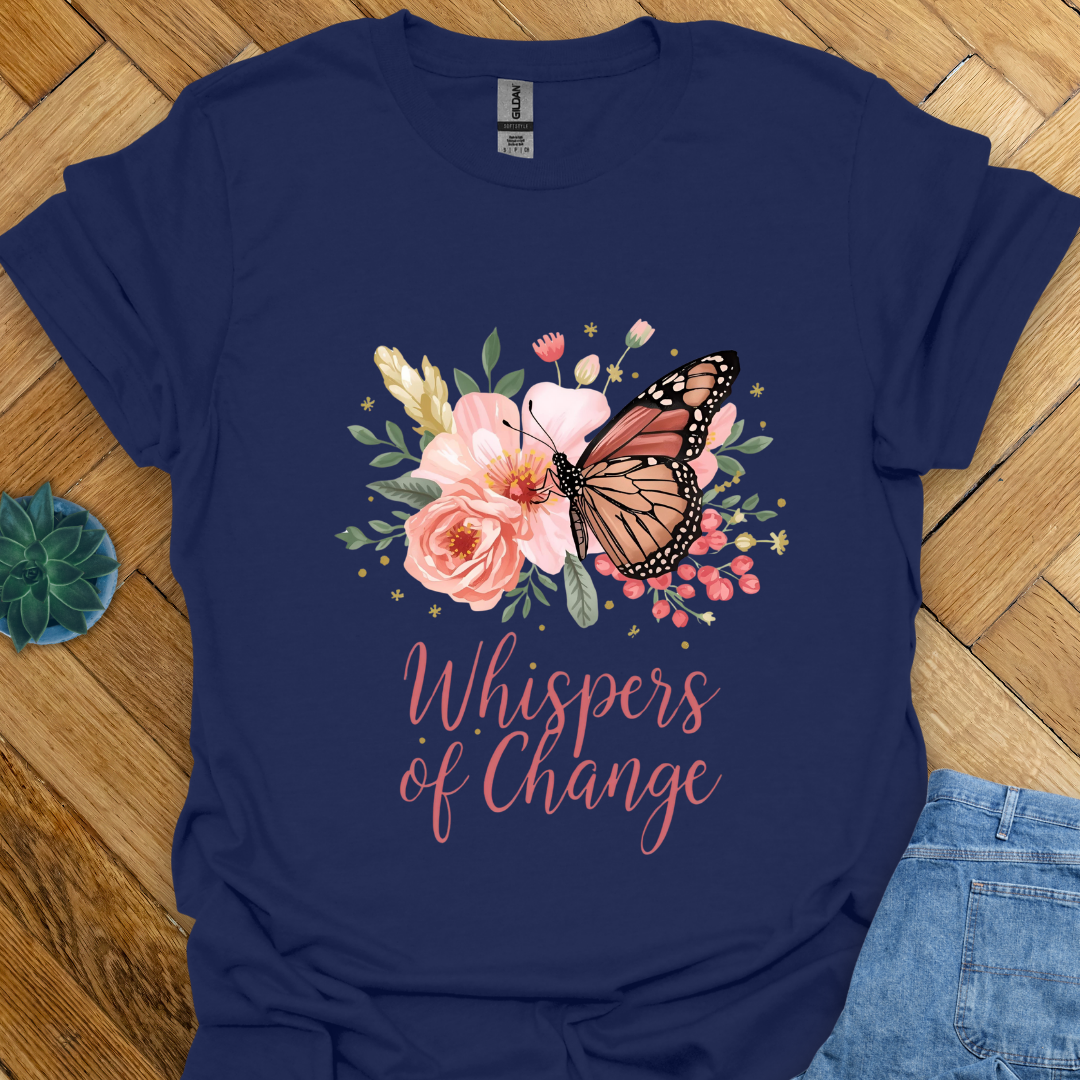 Whispers of Change T-Shirt