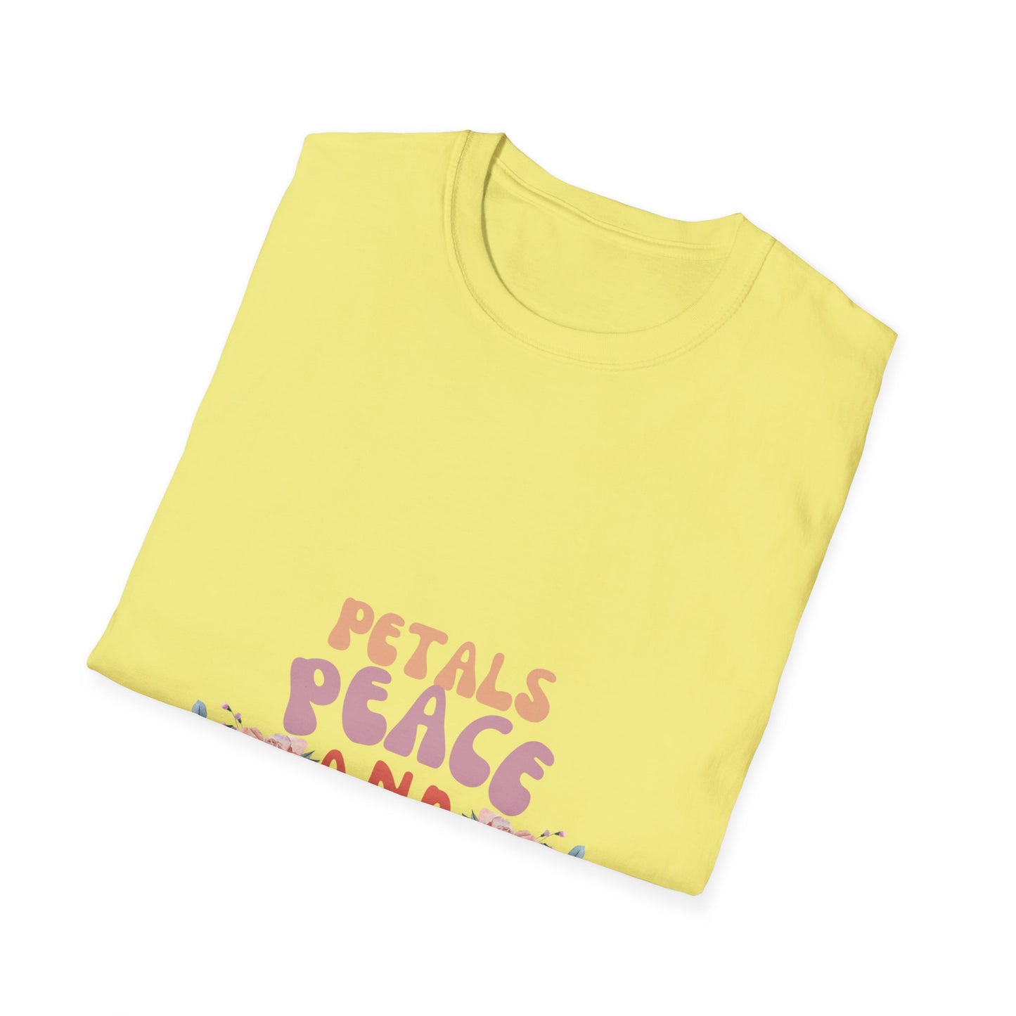 Petals Peace and Positivity T Shirt