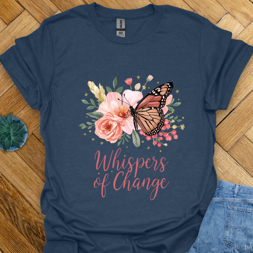 Whispers of Change T-Shirt