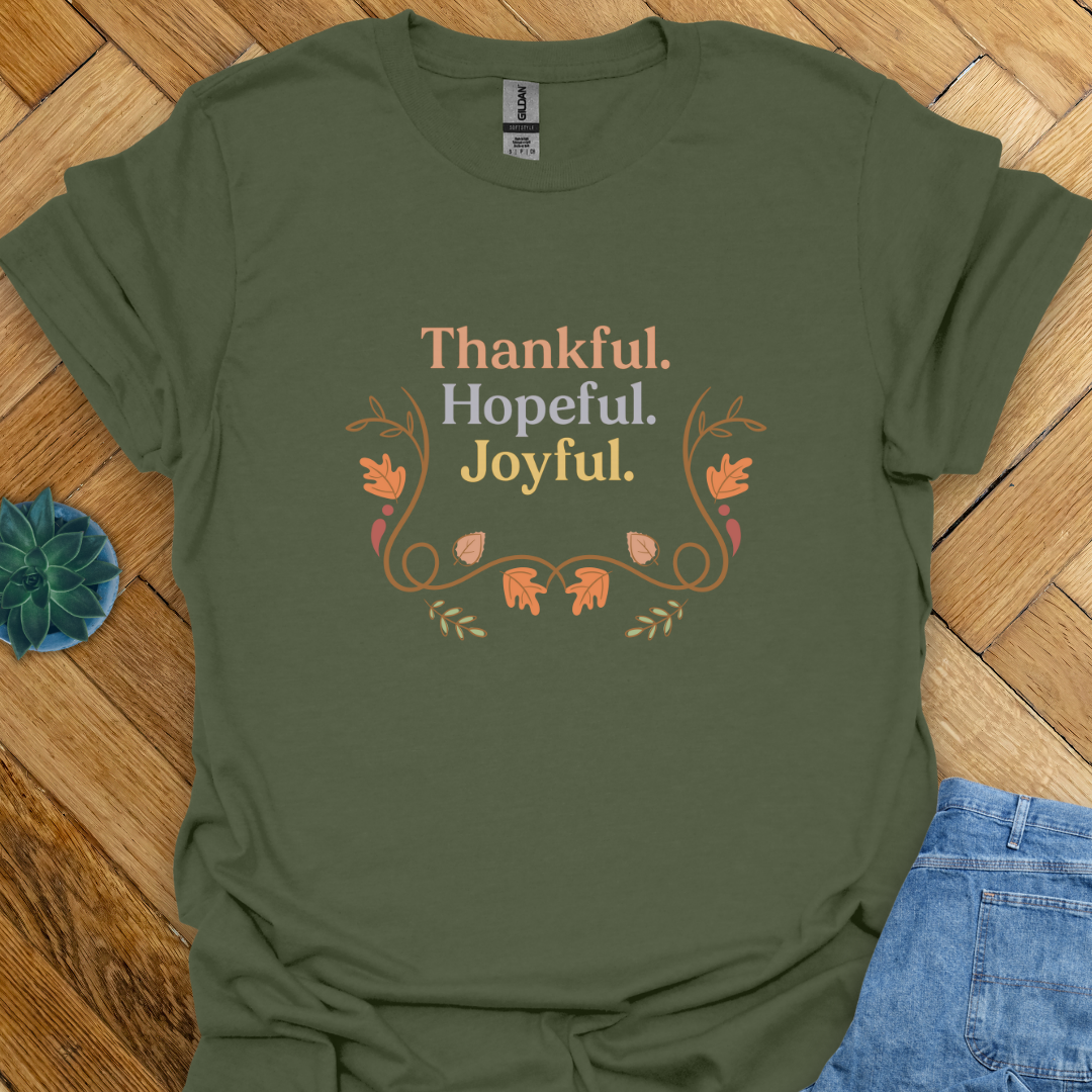 Thankful Hopeful Joyful T-Shirt