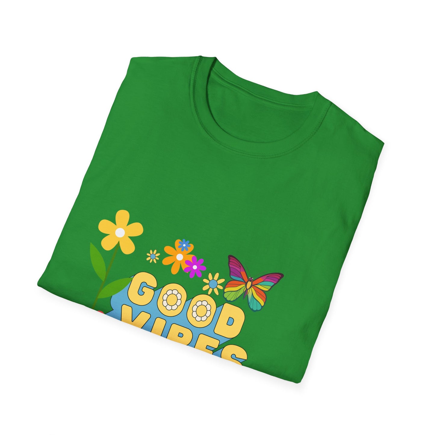 Good vibes only T Shirt