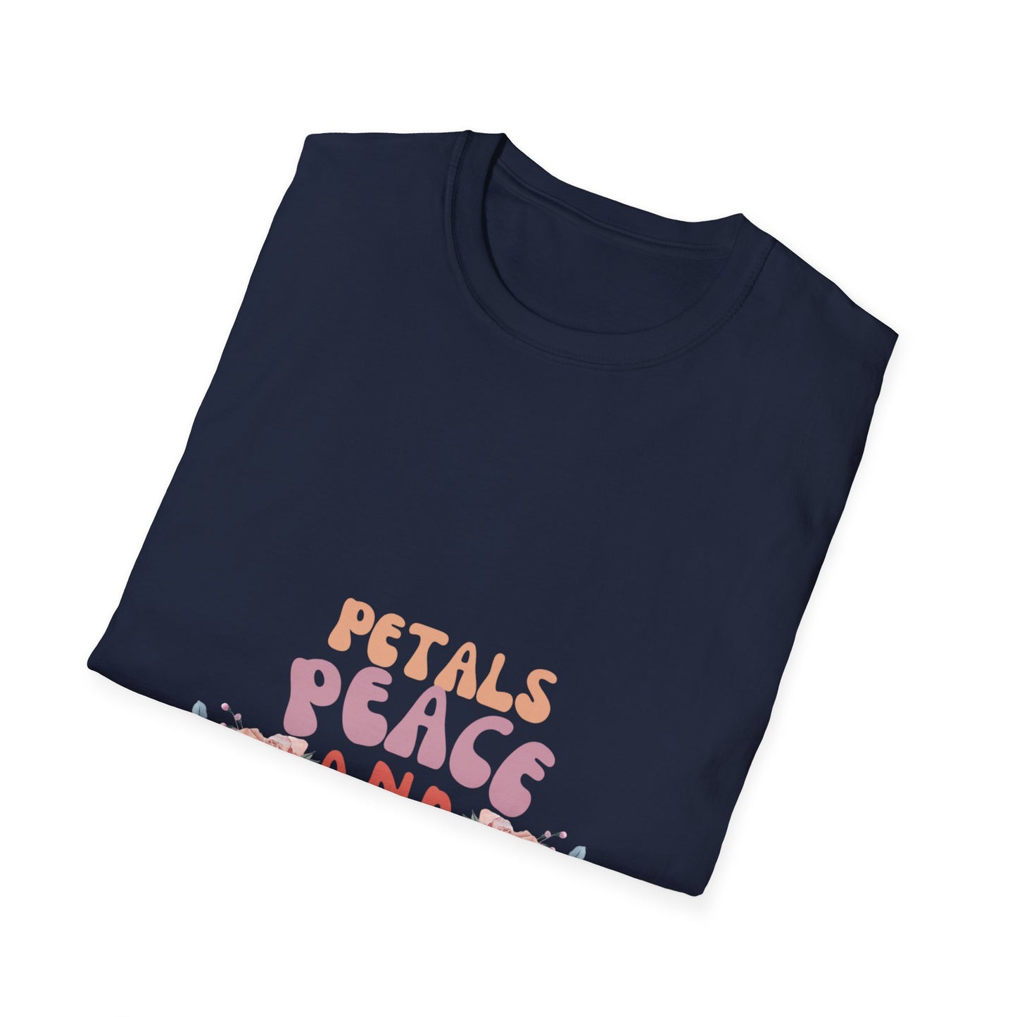 Petals Peace and Positivity T Shirt