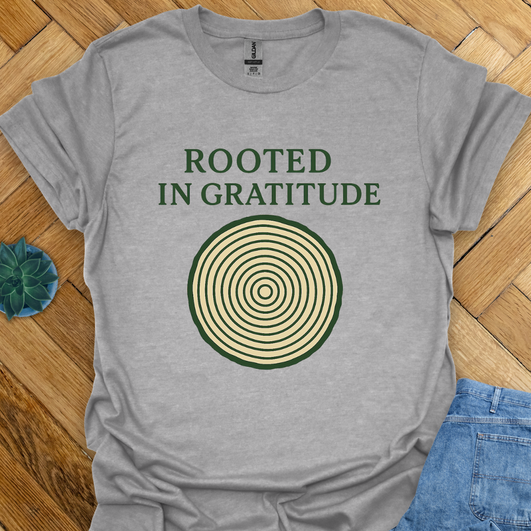 Rooted in Gratitude T-Shirt