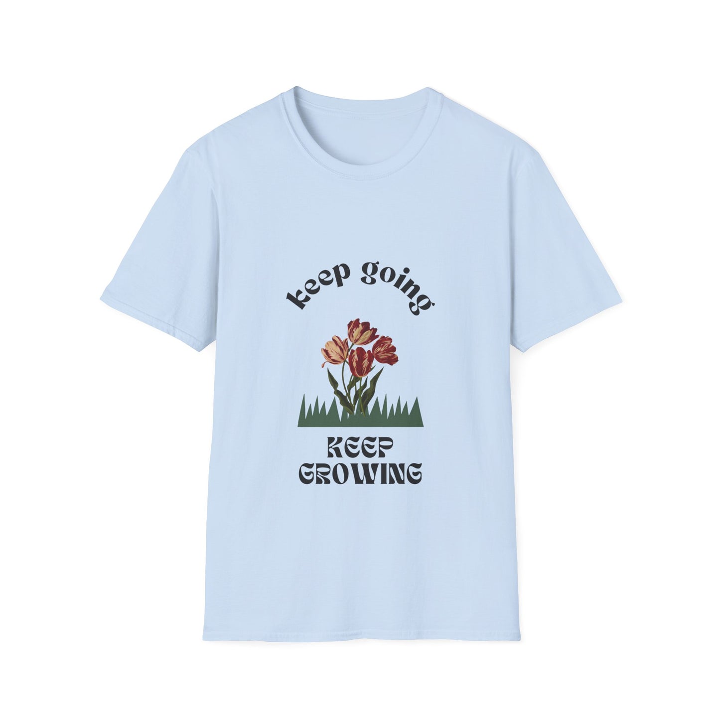 Keep Growing - Spring T Shirt