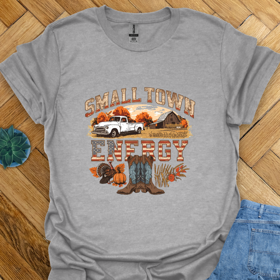 Small Town Energy T-Shirt