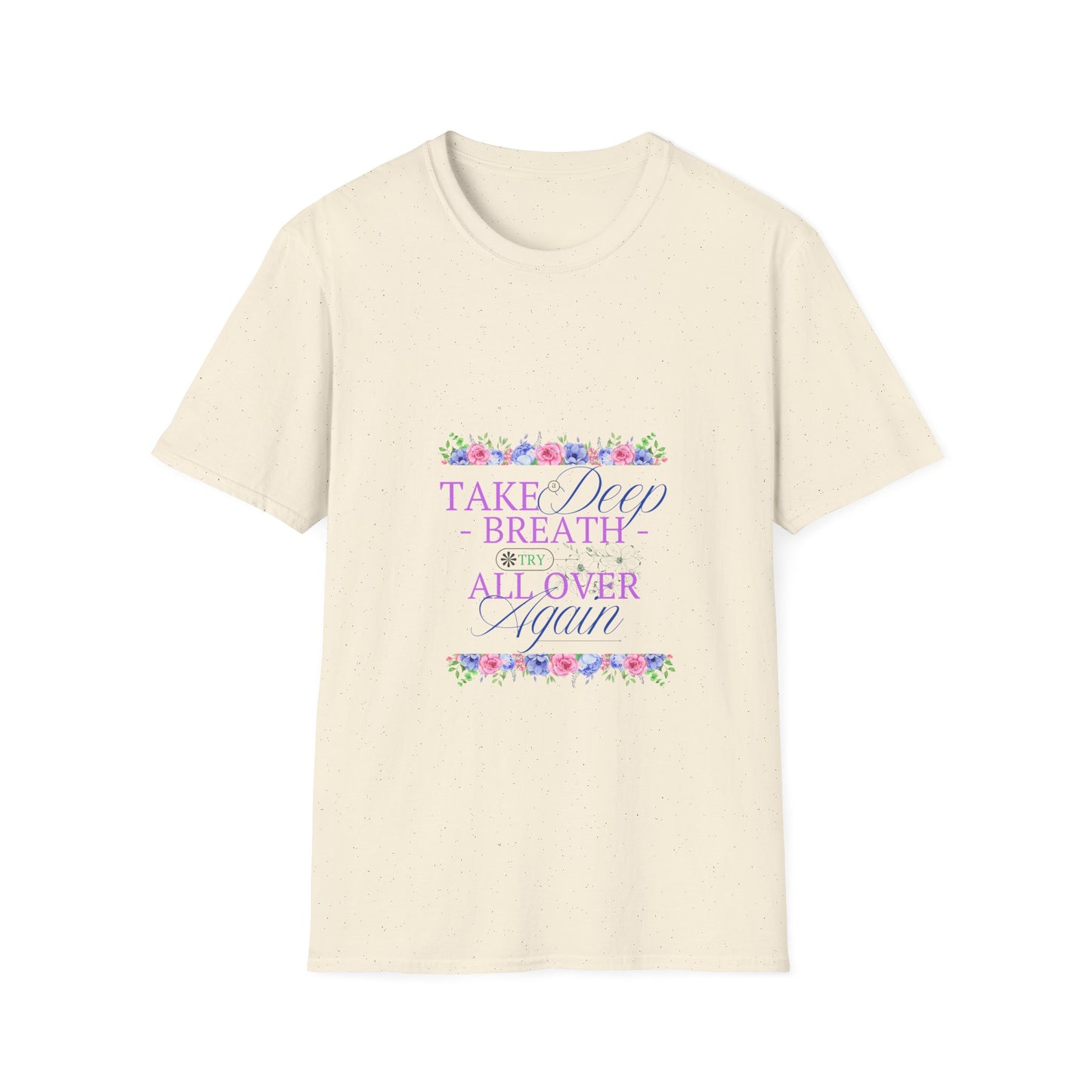 Take a Deep Breath - Spring T-Shirt