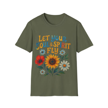 Let your Soul and Spirit Fly  - T Shirt