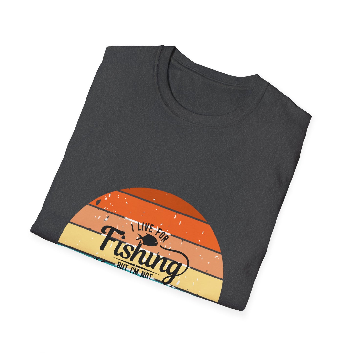 I live for Fishing Summer - T Shirt