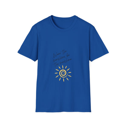 Be the Sunshine - T-Shirt