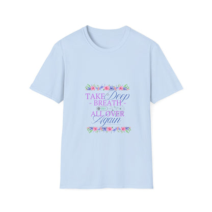 Take a Deep Breath - Spring T-Shirt
