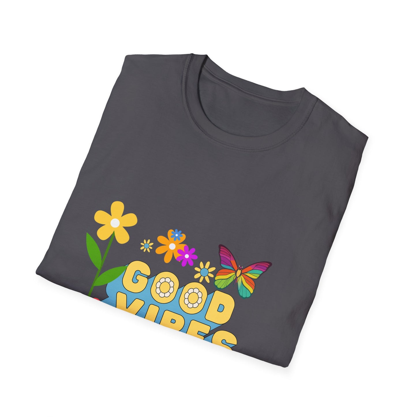 Good vibes only T Shirt