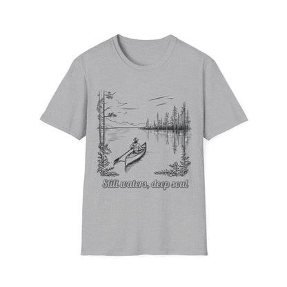 Still Waters Deep Soul  - T Shirt