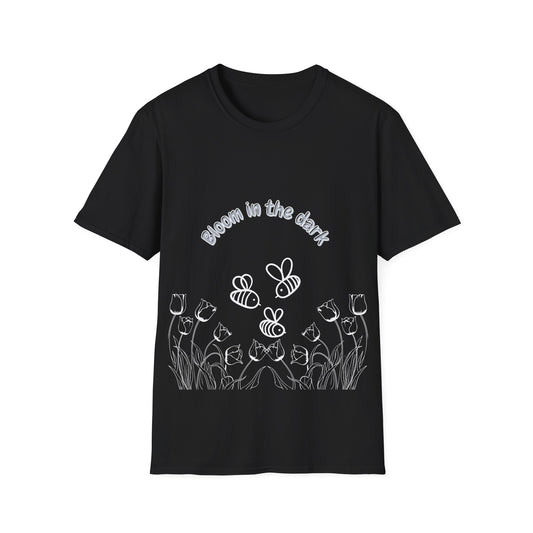 Bloom in the dark - T Shirt