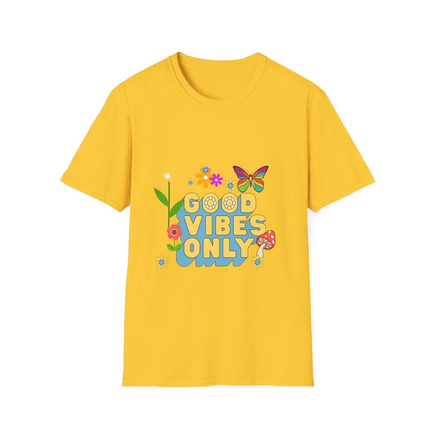 Good vibes only T Shirt