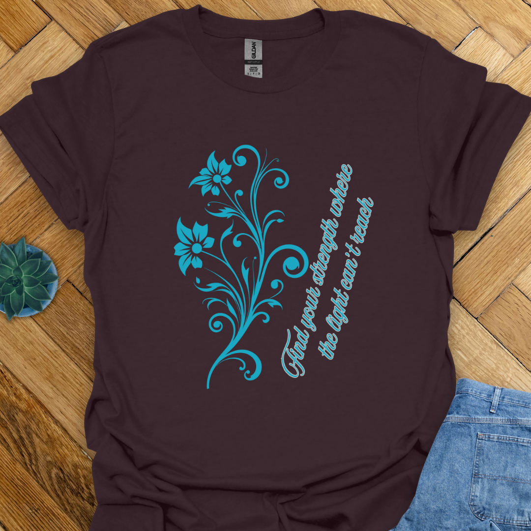 Find Your Strength  T-Shirt