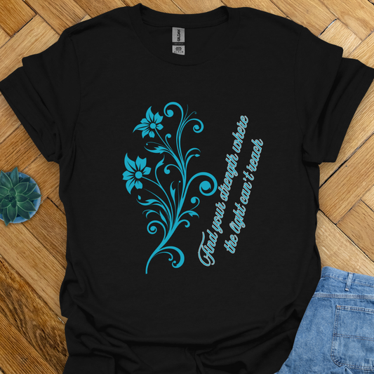 Find Your Strength  T-Shirt