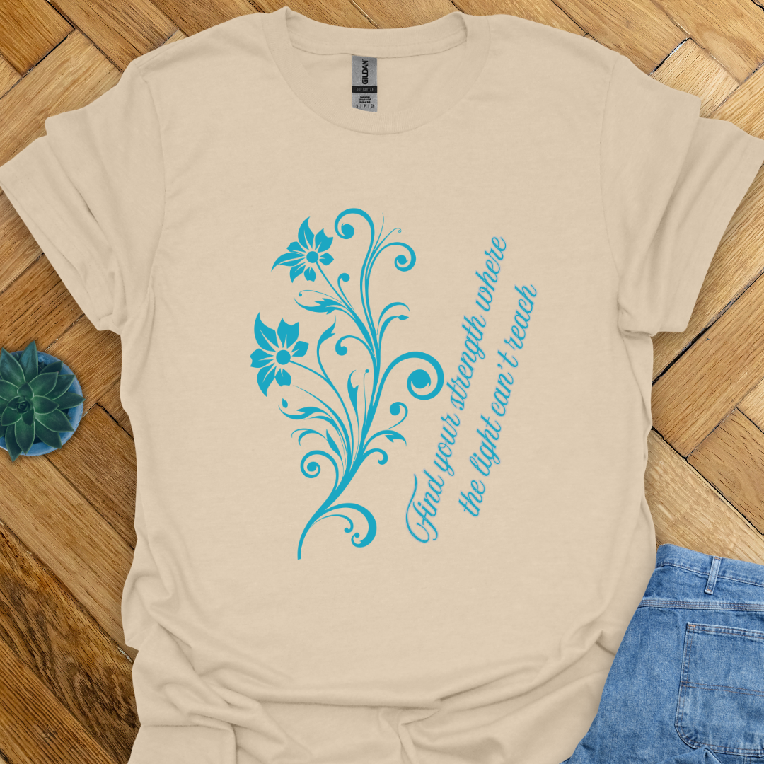 Find Your Strength  T-Shirt