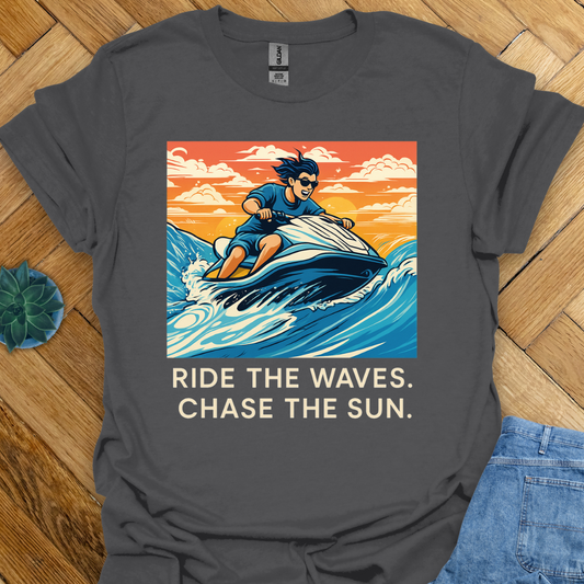 Ride the Waves Chase the Sun T-Shirt
