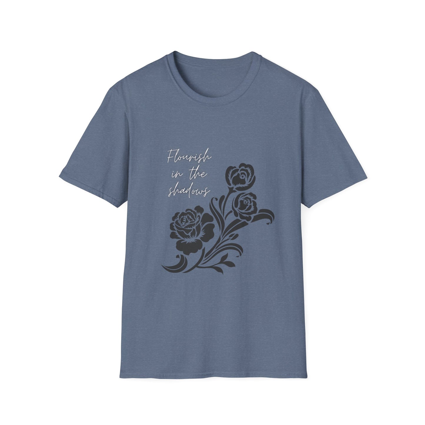 Flourish in the Shadows - T-Shirt