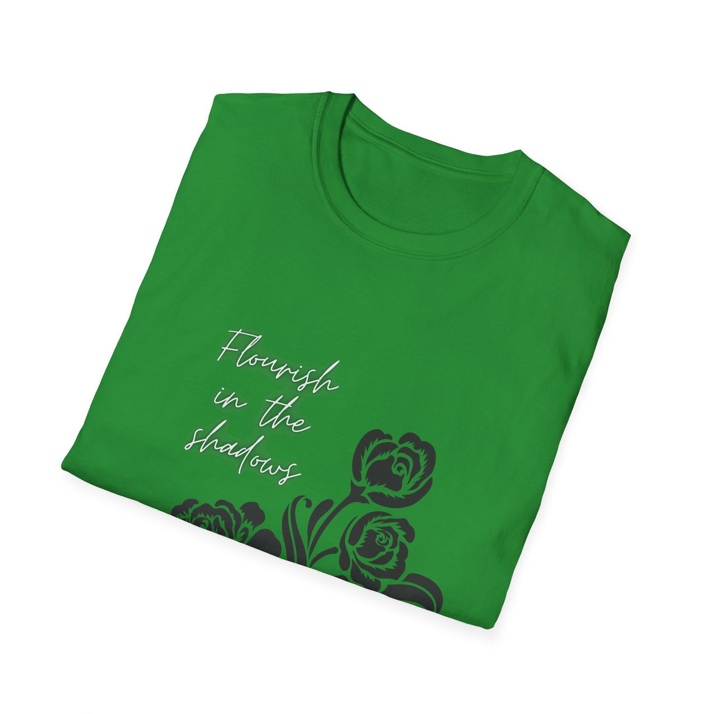 Flourish in the Shadows - T-Shirt