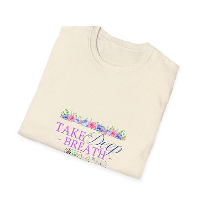 Take a Deep Breath - Spring T-Shirt