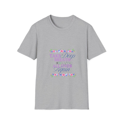 Take a Deep Breath - Spring T-Shirt